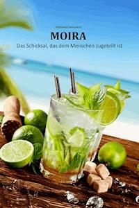 Moira - Michaela Santowski - ebook