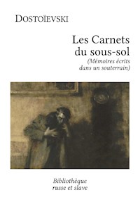 Mémoires écrits dans un souterrain - Fiodor Dostoievski - ebook