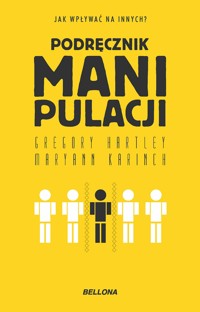 Podręcznik manipulacji - Gregory Hartley, Maryann Karinach - ebook + książka