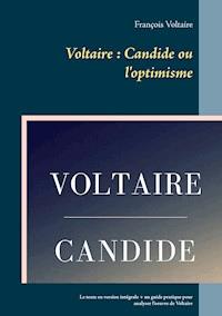 Voltaire : Candide ou l'optimisme - Francois Voltaire - ebook
