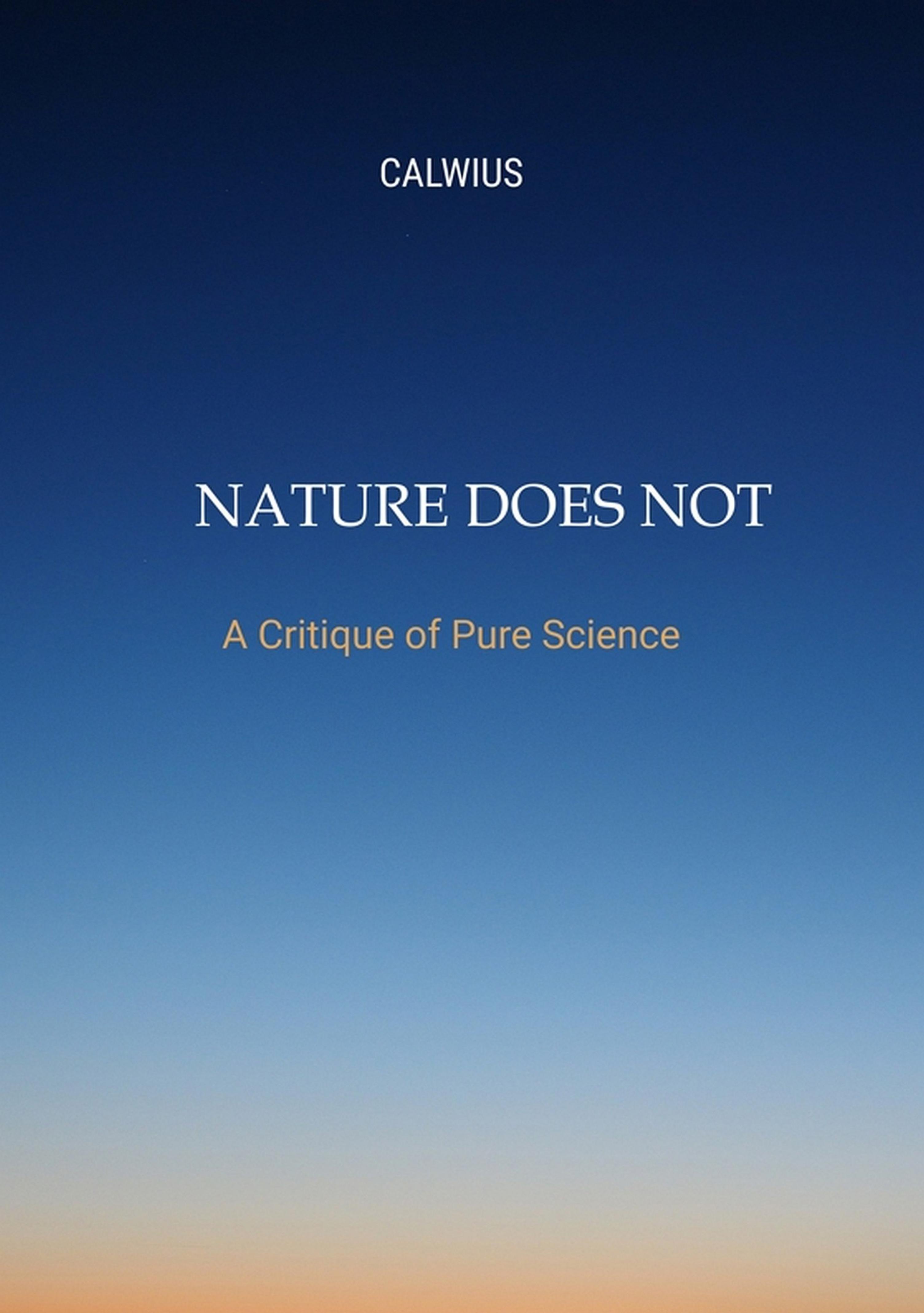 Nature Does Not Answer
