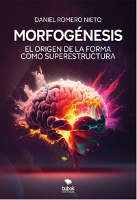 Morfogénesis - Daniel Romero - ebook