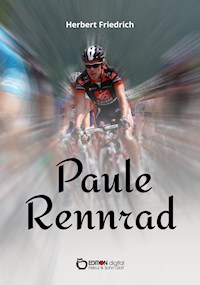 Paule Rennrad - Herbert Friedrich - ebook