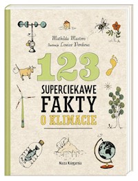 123 superciekawe fakty o klimacie - Masters Mathilda - książka