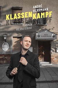 Klassenkampf - andre herrmann - ebook