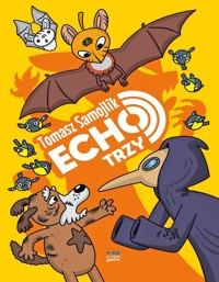 Echo. Trzy - Tomasz Samojlik - książka