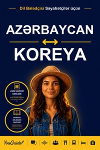 The Language Guide for Travelers - Azerbaijani to Korean - YouGuide - ebook