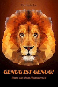 GENUG IST GENUG! - Tim Baldschun - ebook