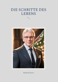 Die Schritte des Lebens - Manfred Stuwe - ebook