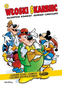 Włoski Skarbiec. Najlepsze komiksy: Giorgio Cavazzano. Tom 4 - Cavazzano Giorgio - książka