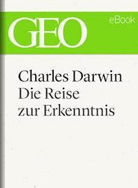 Charles Darwin: Die Reise zur Erkenntnis (GEO eBook) - - ebook