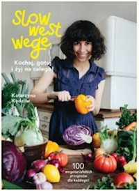 Slow West Wege. - Kędzior Katarzyna - książka