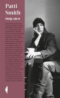 Pociąg linii M - Patti Smith - ebook + książka