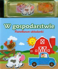 W gospodarstwie Flanelkowe układanki - zbiorowa praca - książka