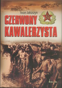 Czerwony kawalerzysta - Iwan Jakuszyn - ebook