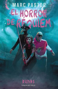 El horror de Réquiem - Marc Pastor - ebook