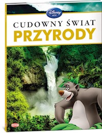 Disney Uczy Cudowny świat przyrody -  - książka