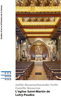 L’église Saint-Martin de Lutry-Paudex - Joëlle Neuenschwander Feihl - ebook