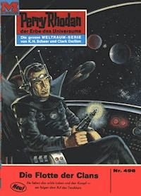 Perry Rhodan 496: Die Flotte der Clans -  william voltz - ebook