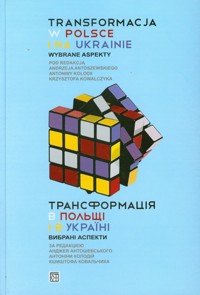 Transformacja w Polsce i na Ukrainie Wybrane aspekty -  - książka