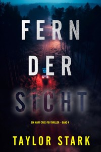 Fern der Sicht (Ein Mary-Cage-FBI-Thriller – Band 4) - Taylor Stark - ebook