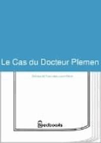 Le Cas du Docteur Plemen - Louis-René Delmas de Pont-Jest - darmowy ebook