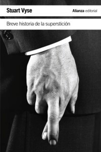 Breve historia de la superstición - Stuart Vyse - ebook