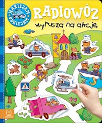 Naklejam odklejam Radiowóz wyrusza na akcję -  - książka