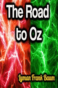 The Road to Oz - Lyman Frank Baum - ebook