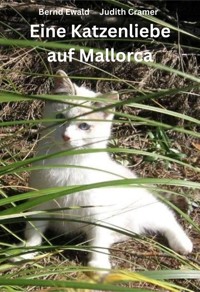 Eine Katzenliebe auf Mallorca - Judith Cramer - ebook