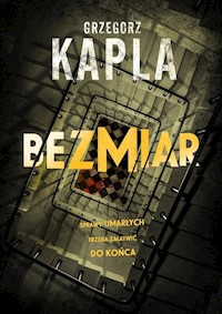 Bezmiar - Grzegorz Kapla - książka