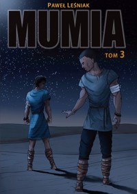 Mumia. Tom 3 - Paweł Leśniak - książka