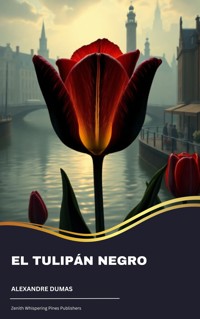 El tulipán negro - Alexandre Dumas - ebook