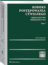 Kodeks postępowania cywilnego Tom 1 Orzecznictwo Piśmiennictwo - Jacek Gudowski - książka