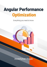 Angular Performance Optimization - Abdelfattah Ragab - ebook