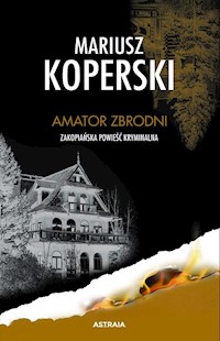 Amator zbrodni - Mariusz Koperski - książka