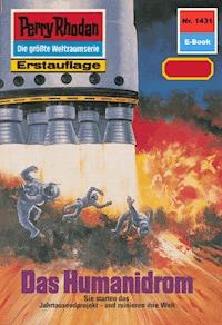 Perry Rhodan 1431: Das Humanidrom -  H. G. Francis - ebook