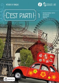 C’est Parti ! 1 Podręcznik - Gajos Mieczysław, Piotrowska-Skrzypek Małgorzata, Deckert Marlena, Biele Dorota - książka