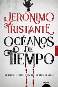 Océanos de tiempo - Jeronimo Tristante - ebook
