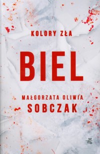 Biel - Małgorzata Oliwia Sobczak - książka