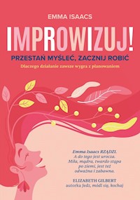 Improwizuj - Isaacs Emma - książka