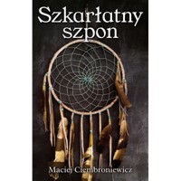 Szkarłatny szpon - Maciej Ciembroniewicz - książka