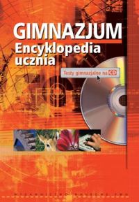 Gimnazjum. Encyklopedia ucznia + płyta CD-ROM -  - książka