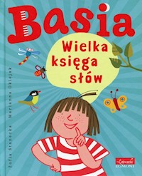 Basia Wielka księga słów - Zofia Stanecka - książka