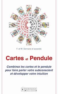 Cartes et Pendule - F. et W. Servranx et associés - ebook