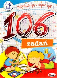 106 zadań. Rozwiązuję i zgaduję 4-6 lat - Jolanta Czarnecka - książka