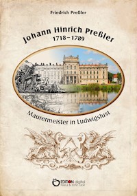 Johann Hinrich Preßler 1718‒1789 - Friedrich Preßler - ebook