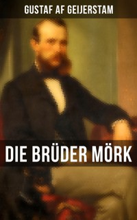Die Brüder Mörk - Gustaf af Geijerstam - ebook