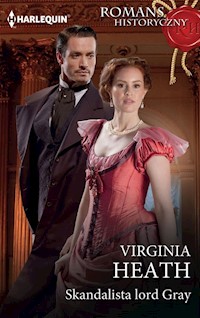 Skandalista lord Gray - Virginia Heath - książka