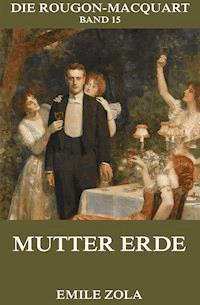 Mutter Erde - Émile Zola - ebook